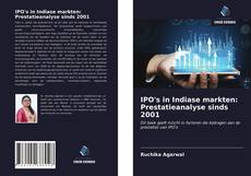 Buchcover von IPO's in Indiase markten: Prestatieanalyse sinds 2001