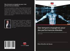 Bookcover of Des tampons ergogènes pour des performances élevées