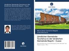 Bookcover of Ländlicher Gemeinde-Tourismus in der ländlichen Gemeinde Raqchi - Cusco