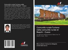 Bookcover of Comunità rurale Turismo nella comunità rurale di Raqchi - Cusco