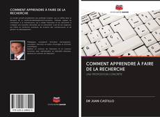 Buchcover von COMMENT APPRENDRE À FAIRE DE LA RECHERCHE
