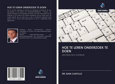 Bookcover of HOE TE LEREN ONDERZOEK TE DOEN