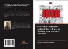 Buchcover von Méthodes de recherche fondamentales : Guide de l'étudiant et du praticien-chercheur
