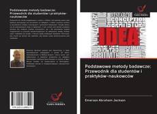 Portada del libro de Podstawowe metody badawcze: Przewodnik dla studentów i praktyków-naukowców