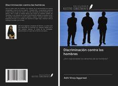 Bookcover of Discriminación contra los hombres