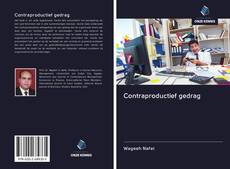 Couverture de Contraproductief gedrag