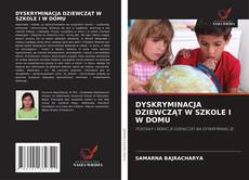 Portada del libro de DYSKRYMINACJA DZIEWCZĄT W SZKOLE I W DOMU