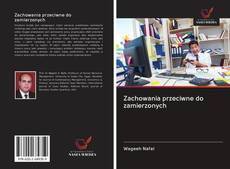 Portada del libro de Zachowania przeciwne do zamierzonych