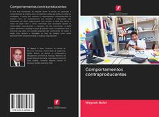 Bookcover of Comportamentos contraproducentes