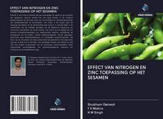 Обложка EFFECT VAN NITROGEN EN ZINC TOEPASSING OP HET SESAMEN