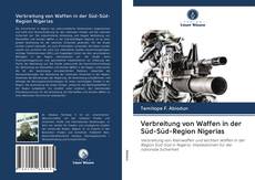 Buchcover von Verbreitung von Waffen in der Süd-Süd-Region Nigerias