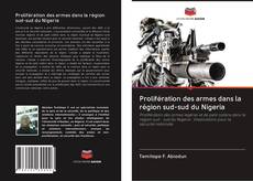 Capa do livro de Prolifération des armes dans la région sud-sud du Nigeria 