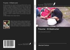 Trauma - El Destructor kitap kapağı