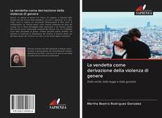 Capa do livro de La vendetta come derivazione della violenza di genere 