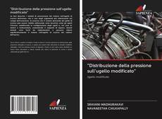 Bookcover of "Distribuzione della pressione sull'ugello modificato"