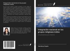 Buchcover von Integración nacional en los grupos religiosos indios