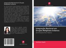 Buchcover von Integração Nacional em Grupos Religiosos Indianos