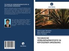 Buchcover von TECHNISCHE VERBUNDWERKSTOFFE IN KRYOGENER UMGEBUNG