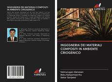 Buchcover von INGEGNERIA DEI MATERIALI COMPOSITI IN AMBIENTE CRIOGENICO