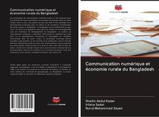 Portada del libro de Communication numérique et économie rurale du Bangladesh