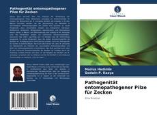 Pathogenität entomopathogener Pilze für Zecken kitap kapağı