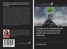 Buchcover von El papel de la contabilidad del carbono en los sistemas de gestión del carbono de las empresas