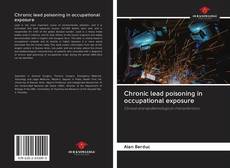 Bookcover of Chronic lead poisoning in occupational exposure