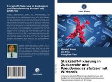 Capa do livro de Stickstoff-Fixierung in Zuckerrohr und Pseudomonas stutzeri mit Wirtsreis 