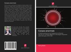 Bookcover of Corpos anormais