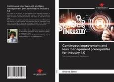Continuous improvement and lean management prerequisites for Industry 4.0 kitap kapağı