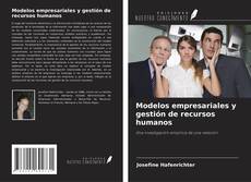 Copertina di Modelos empresariales y gestión de recursos humanos