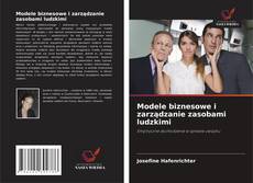 Bookcover of Modele biznesowe i zarządzanie zasobami ludzkimi