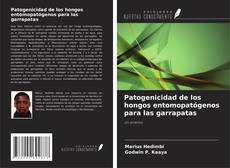 Capa do livro de Patogenicidad de los hongos entomopatógenos para las garrapatas 
