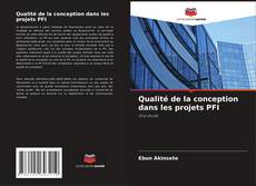Buchcover von Qualité de la conception dans les projets PFI