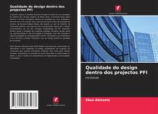 Buchcover von Qualidade do design dentro dos projectos PFI