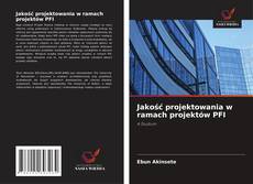 Jakość projektowania w ramach projektów PFI的封面