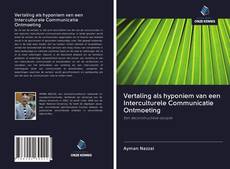 Bookcover of Vertaling als hyponiem van een Interculturele Communicatie Ontmoeting