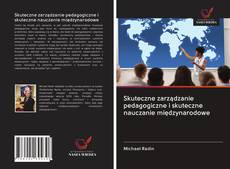 Portada del libro de Skuteczne zarządzanie pedagogiczne i skuteczne nauczanie międzynarodowe