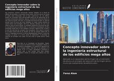 Portada del libro de Concepto innovador sobre la ingeniería estructural de los edificios mega altos