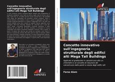 Buchcover von Concetto innovativo sull'ingegneria strutturale degli edifici alti Mega Tall Buildings