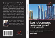 Copertina di Innowacyjna koncepcja inżynierii budowlanej w zakresie budynków o dużej wysokości
