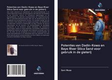 Copertina di Potenties van Dadin-Kowa en Bayo River Silica Sand voor gebruik in de gieterij
