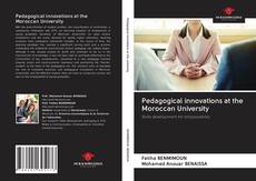 Bookcover of Pedagogical innovations at the Moroccan University