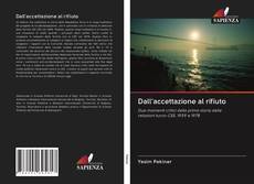 Bookcover of Dall'accettazione al rifiuto