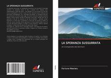 LA SPERANZA SUSSURRATA kitap kapağı