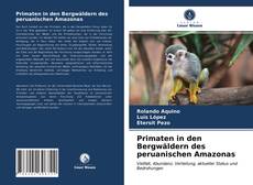 Capa do livro de Primaten in den Bergwäldern des peruanischen Amazonas 