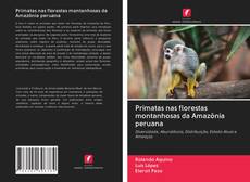 Capa do livro de Primatas nas florestas montanhosas da Amazônia peruana 