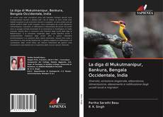 Capa do livro de La diga di Mukutmanipur, Bankura, Bengala Occidentale, India 
