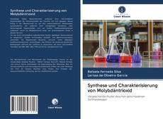 Capa do livro de Synthese und Charakterisierung von Molybdäntrioxid 