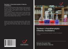 Capa do livro de Synteza i charakterystyka tritlenku molibdenu 